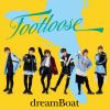 dreamBoat / FOOTLOOSE [CD+DVD] []