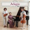 AdagioNH&K TRIO / ղϺ / ¼ͳ / ڹ [CD+DVD] []