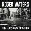 ロジャー・ウォーターズ - ザ・ロックダウン・セッションズ [CD]