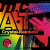 m.c.AT / Crystal-Rainbow [Blu-ray+CD]