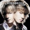access / CROSSBRIDGE -Remastered Edition- [Blu-spec CD2]