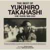 ⶶ / THE BEST OF YUKIHIRO TAKAHASHI [EMI YEARS 1988-2013] [2CD]