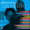 50th Anniversary Special A Tribute of Hayashi Tetsuji - Saudade - [CD+DVD] []