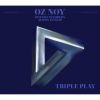Oz NoyOz Noy Trio featuring Dennis Chambers & Jimmy Haslip - Triple Play [CD]