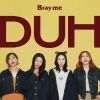 Bray me / DUH -LIMITED EDITION- [CD+DVD] []
