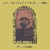 Emahoy Tsege Mariam Gebru - Souvenirs [CD]