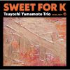 ܹȥꥪ - Sweet for K [CD]