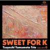 ܹȥꥪ - Sweet for K [SA-CD]