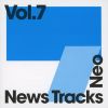 News Tracks Neo Vol.7 [CD]