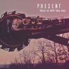 PRESENT - THIS IS NOT THE END [CD]