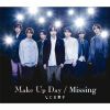 ʤˤ˻ / Make Up Day / Missing
