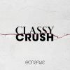 @onefive / Classy Crush [Blu-ray+CD]