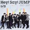 Hey! Say! JUMP / Hey! Say! JUMP 2007-2017 I / O [2CD]