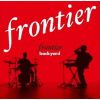 FRONTIER BACKYARD - frontier [CD]