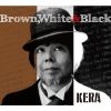 KERA / BROWN WHITE & BLACK [楸㥱åȻ] []