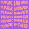 Dannie May / Magic Shower