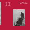 JUJU / The Water
