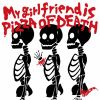 Х / My girlfriend is PIZZA OF DEATH [CD+DVD]