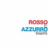 Ʋܹ / ROSSO E AZZURRO