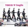 TOKIO / fragile