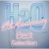 H2O - H2O 45th Anniversary Best Selection [2CD]