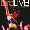 bird - LIVE! tour 2000+1 [Blu-spec CD2]