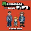 II tone clan - Marmalade POP's type Orange [CD]