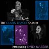 THE CLARK TRACEY QUINTET - INTRODUCING EMILY MASSER [CD] []