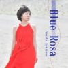 व䤫 - Blue Rosa [CD]