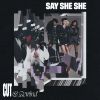 Say She She - Cut & Rewind [CD]
