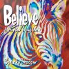 Sparky Shadow - Believe A rainbow brings love [CD]