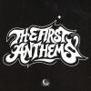  - THE FIRST ANTHEMS [CD]