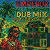 EMPEROR - ALL JAMAICAN DUB MIX -SWEET MEDIUM EDITION- [CD]