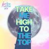 Katsu Katsu da - Take Me High To The Top [CD]