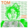 nose noise - TOM [CD]