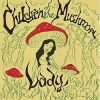 CHILDREN OF THE MUSHROOM - Lady [CD]