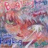 BugLug - ʤޤ [CD]