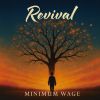 MINIMUM WAGE - Revival [CD]