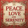 ƣܼΤ - Peace Love and Serenity [CD]