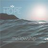 mellowship - HOPE [CD]