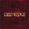 GRID WEDGE / GRID WEDGE