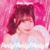 伊達さゆり / Party!Party!!Party!!!
