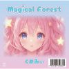 ����ߤ� - Magical Forest [CD]