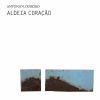 Antonio Loureiro - Aldeia Coracao [CD]