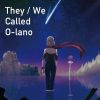ͭ��̵��P - They - We Called O-lano [CD]