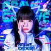 iLiFE! - BRAVE GROOVE [CD]