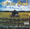 The Dove Shack - Reality Has Got Me Tied Up [CD]