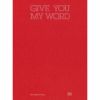 ExWHYZ - GIVE YOU MY WORD [Blu-ray+CD] [限定]