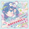 ANISONIC# vol.2 [CD]