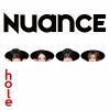 NUANCE - hole [CD]
